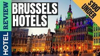  Brussels Hotels: Discovering the Perfect Stay in the Heart of Europe