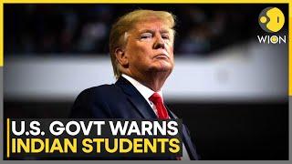 Trump Administration Warns Indian Students Over Visa Violations | World News |  WION