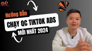 Hướng dẫn chạy Quảng cáo Tiktok Ads chi tiết (Giao diện Mới nhất 2024)