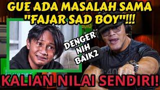 FAJAR SADBOY⁉️ DAN OKNUM INI, DENGERIN GUE NGOMOMG‼️CAPEK LAMA LAMA! - Deddy Corbuzier Podcast