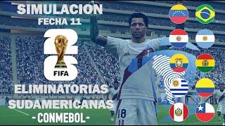 SIMULACION FECHA 11 ELIMINATORIAS CONMEBOL 2026 ● PES 2021