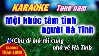 Một khúc tâm tình người Hà Tĩnh Karaoke Tone Nam