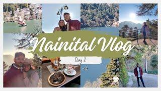 Nainital Day 2 | Tourist places | Snowpoint View, Naina Devi Temple, Naini lake, Thandi sadak