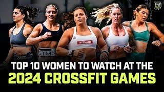 Top Women to Watch at the 2024 CrossFit Games