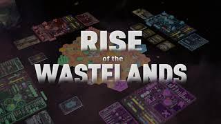 Rise of the Wastelands - Kickstarter Trailer