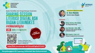 Sharing Session Literasi Digital ASN Badan Litbangkes 2021 Hari ke-1