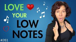 We Need Your LOW NOTES!  Sing Beautiful Low Notes!