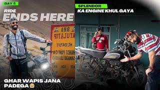 Splendor ka Engine Khol diya  Ride yahi END karni padegi  aisa nahi socha tha bilkul bhi  Ep. 06