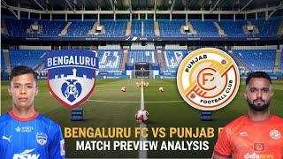 Bengaluru FC VS Punjab FC | Match Preview Analysis