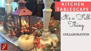 Fall Kitchen Tablescape - It's a Fall Thing 2019