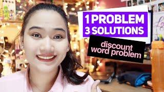 1 Problem, 3 Solutions: Discount Word Problem - Team Lyqa