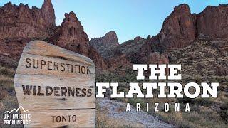 Hiking The Flatiron & Ironview Peak - Superstition Mountains Wilderness Arizona