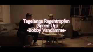 Tagelange Regentropfen (Speed Up) -Bobby Vandamme-