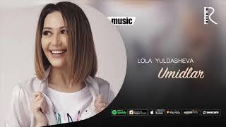 Lola Yuldasheva - Umidlar (Official music)