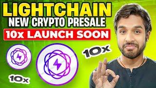 Lightchain - New Crypto Presale 10x Launch soon