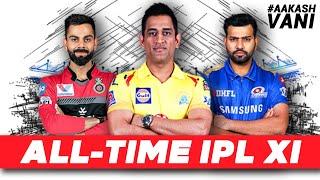 WHO are in my ALL-TIME IPL XI? | #AakashVani | IPL Fantasy Cricket