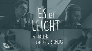 "Auf einen Song" mit Haller & Phil Siemers - Es ist leicht (Zuhause Edition)