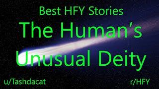 Best HFY Reddit Stories: The Human’s Unusual Deity (r/HFY)