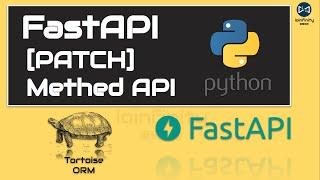 FastAPI - PATCH method and access DB with Tortoise ORM and Aerich migration #python