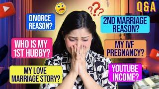 Why I Applied for Divorce, My 2nd Marriage Reason, Ivf Pregnancy, Youtube Income, Toxic Marriage etc