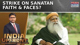 Sadhguru Case Sparks Debate, Supreme Court Stays Police Action In Isha Foundation| India Upfront