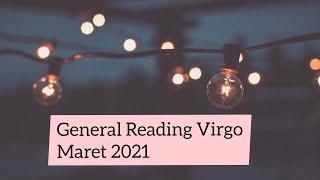 General Reading Zodiak VIRGO Maret 2021