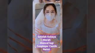 (full video) Setelah kebaya Merah Cosplayer Cantik Naimi Anaimiya