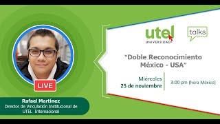 Doble Reconocimiento México - USA | UTEL Universidad USA