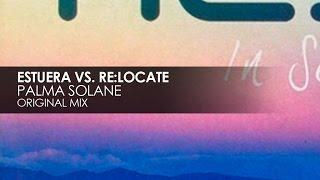 Estuera vs. Re:Locate - Palma Solane