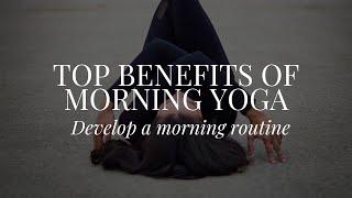 Benefits of Morning Yoga in your Routine