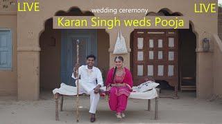 Live Wedding Ceremony || Karan Singh weds Pooja  || (07-05-2024)