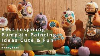 Top Fun and Creative Pumpkin Painting Designs