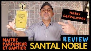 Maitre Parfumeur Et Gantier Santal Noble Fragrance Review