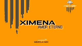 XIMENA | AMOR ETERNO | MeyiMixer