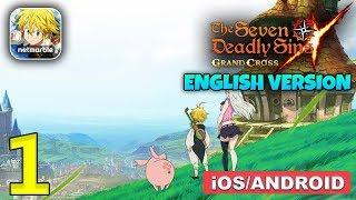 The Seven Deadly Sins Gameplay (English Version) - Android / iOS - Part 1