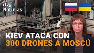 RUSIA: UCRANIA lanza el MAYOR ATAQUE con DRONES sobre MOSCÚ que acaba con TRES MUERTOS | RTVE