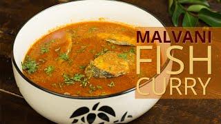 Malvani Fish Curry / Surmai Curry / Konkan / Malvan