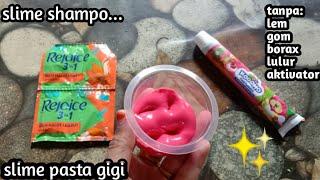 Cara membuat slime dari shampoo dan pasta gigi