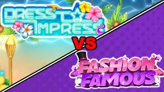 Dress to Impress VS Fashion Famous