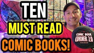 10 Must Read Comic Books YOU Should Read Right Now!