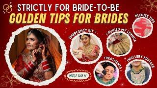 (Part 1) Watch this if you are a BRIDE-TO-BE | Do's & Don'ts for Indian Brides | Kashika