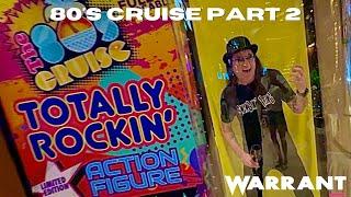 WARRANT 2025 The 80’s Cruise Part 2