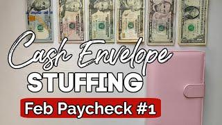 CASH ENVELOPE STUFFING | February 2021 Budget | Paycheck #1 | Budget With Me