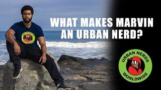 WHY IS MARVIN AN URBAN NERD? AND HOW HE CAN HELP YOUR CHILDREN.