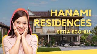 PROPERTY REVIEW #10: Hanami Residences @ Setia EcoHill