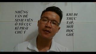 NHỮNG VẤN ĐỀ SINH VIÊN Ô TÔ KHI ĐI THỰC TẬP CỰC KÌ PHẢI CHÚ Ý