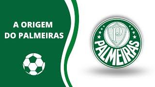 A ORIGEM DA SOCIEDADE ESPORTIVA PALMEIRAS