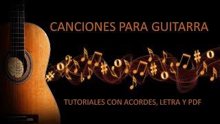 Canciones para GUITARRA  - Tutoriales con acordes, letra, Pdf y tablatura clasificados por artista