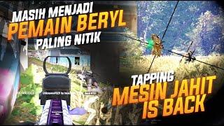 RANKED MATCH !! MASIH MENJADI PEMAIN BERYL PALING NITIK & TAPPING MESIN JAHIT IS BACK ! #pUBG