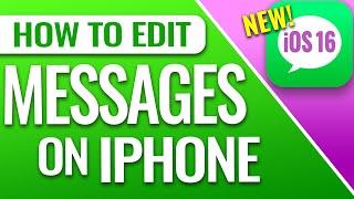 How To Edit a Text Message on iPhone - New iOS 16 Update